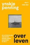 Ynskje Penning - Overleven - De lotgevallen van zeven Nederlandse mariniers in WO II