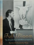 Hunter Drohojowska-philp - Full bloom The art and life of Georgia O'Keeffe