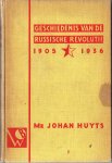 Huyts, Johan - Geschiedenis van de Russische Revolutie 1905 - 1936