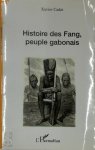 X Cadet - Histoire des Fang, peuple gabonais
