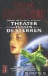 Greenland, Colin - Theater tussen de sterren