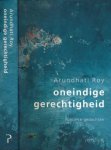 Roy, Arundhati - Oneindige Gerechtigheid
