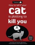 The Oatmeal - How to Tell If Your Cat is Plotting to Kill You