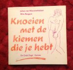 Nieuwenhuizen, Johan van, Wim Rutgers - Knoeien met de kiemen die je hebt