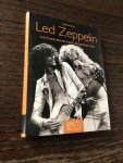 Welch, Chris - Led Zeppelin / The Stories Behind Every Led Zeppelin Song