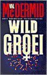 Val McDermid - Wildgroei