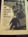 Dick Wijninga, Tim Gaanderse e.a. - "De Strijd Tegen Het Water"  De watersnood in Januari en Februari 1995. Nieuwsfeiten, ooggetuigenverslagen, foto's en infographics door het A.N.P.