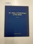 Payne, Eric Eustace: - An Atlas of Pathology of the Brain