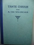Waldrichem ,M. van - Tante Chrisje