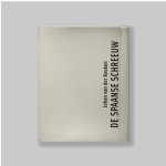 Keuken, Johan (Joan) van der - - Johan van der Keuken: De Spaanse Schreeuw. The Spanish Cry. MINT COPY.