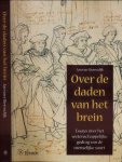 Riemsdijk, Jan van. - Over de Daden van het Brein: Essays over het wetenschappelijk gedrag van de menselijke soort.
