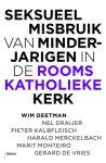 Deetman, Wim e.a. - Misbruik. Seksueel Misbruik van Minderjarigen in de Rooms-Katholieke Kerk