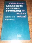 Barrett, Michèle - Links en de vrouwenbeweging Het wankele verbond