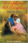 Aalberse, Han B. - De liefde van Bob en Daphne - Ontluikende driften