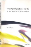 Pears, David. - Paradox and Platitude in Wittgenstein's Philosophy.