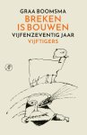 Graa Boomsma - Breken Is Bouwen