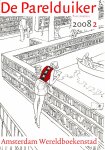 Parelduiker, De (red.) - De Parelduiker, Jaargang 13, nummer 2 , 2008, Amsterdam Boekenstad