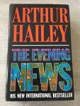 Arthur Hailey - The evening news