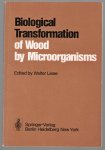 International Congress of Plant Pathology - Biological transformation of wood by microorganisms : proceedings of the sessions on wood products pathology at the 2nd International Congress of Plant Pathology, September 10-12, 1973, Minneapolis, USA
