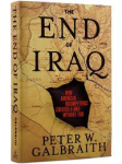Galbraith, Peter W. - THE END OF IRAQ - How American Incompetence Created a War Without End