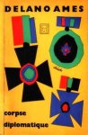 Ames, Delano - Corpse diplomatique