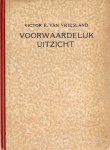 Victor E. van Vriesland - Voorwaardelijk uitzicht