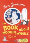 Tove Jansson - Book About Moomin Mymble & Little My Tove Jansson - Book About Moomin Mymble & Little My