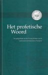 Stuijvenberg, Ds. A. van (e.a.) - Stuijvenberg, Ds. A. van (e.a.)-Het profetische Woord
