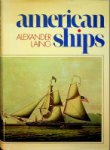 Laing, A - American Ships