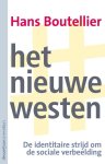 Hans Boutellier - Het nieuwe westen