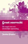 FRUYTIER, Jacobus - Groot Voorrecht FRUYTIER, Jacobus - Groot Voorrecht