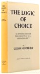 GOTTLIEB, G. - The logic of choice. An investigation of the concepts of rule and rationality.