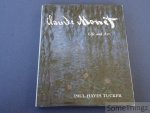 Paul Hayes Tucker. - Claude Monet. Life and Art.