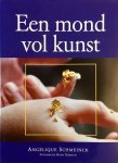 A. Schmeinck - Een mond vol kunst dit is (g)een kookboek