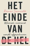 Reinier Sonneveld - (1) Het Einde Van De Hel