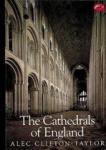 Clifton-Taylor, Alec - The Cathedrals of England