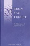 Voetius, Gisbertus - Voetius, Gisbertus-Bron van Troost (nieuw)