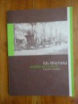 Ids Wiersma - Ienfâld en Echtens (Eenvoud en Echtheid) Ids Wiersma - Ienfâld en Echtens (Eenvoud en Echtheid)