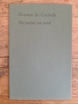 Coninck, Herman de; Hemmerechts, Kristien - Het tasten van wind / Lachen tot je zwart ziet / Herman de Coninck leest / Taal zonder mij