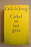 Jong, Oek de - CIRKEL IN HET GRAS