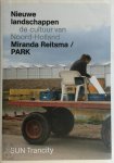 Miranda Reitsma 182179,  Park ,  Mark Hendriks 102265,  Urban Synergy - Nieuwe landschappen De cultuur van Noord-Holland