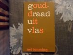Benschop Nel - gouddraad uit vlas