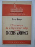 Piret, René - L'Évolution de la législation belge sur les sociétés anonymes.