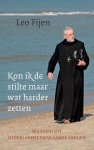 Leo Fijen - Kon ik de stilte maar wat harder zetten