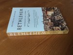Nicholas Blincoe - Bethlehem - Biography of a Town