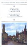 Heijden, Dr. M.C.A. van der (samenst.) - Strevend Vlaanderen. 19e-eeuwse teksten in verband met Vlaanderens heropleving