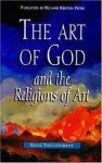 David Thistlethwaite - The Art of God and the Religions of Art