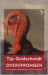 T. Goldschmidt - OVERSPRONGEN