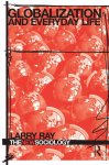 Larry Ray - Globalization And Everyday Life