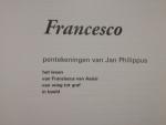 Wijnen, Jacques (tekst) / Philippus, Jan (pentekeningen) - Francesco / het leven van Franciscus van Assisi van wieg tot graf in beeld